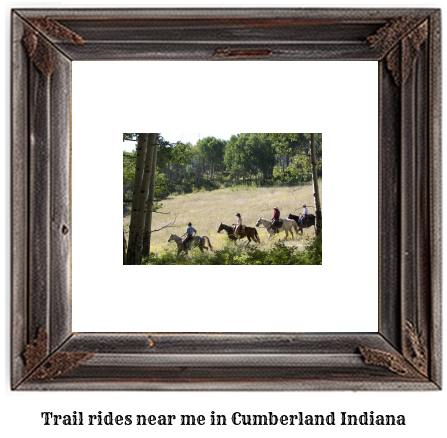 trail rides near me in Cumberland, Indiana